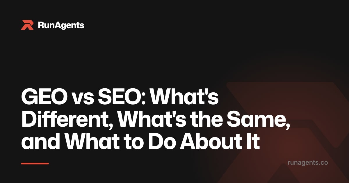 GEO vs SEO: what's actually different and what's just SEO